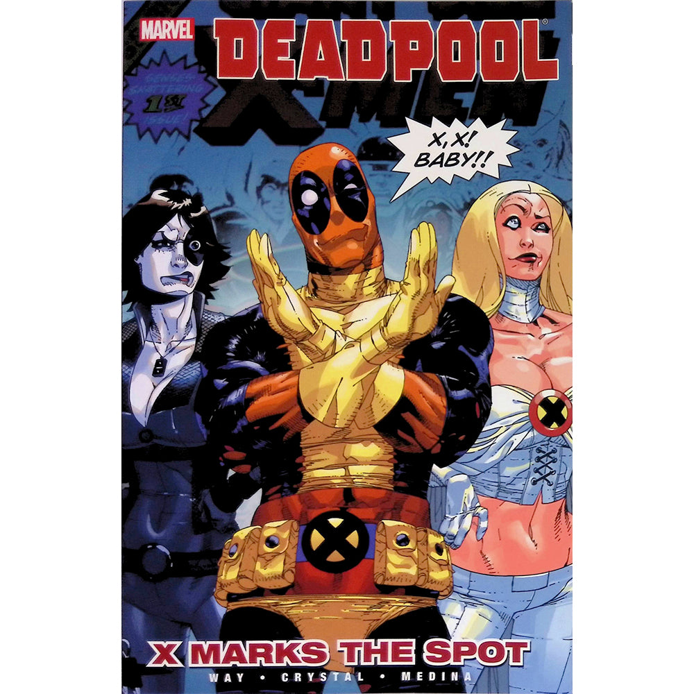 Deadpool Vol 03: X Marks the Spot Trade Paperback